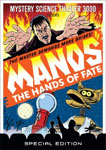 MST3K Presents Manos: The Hands of Fate