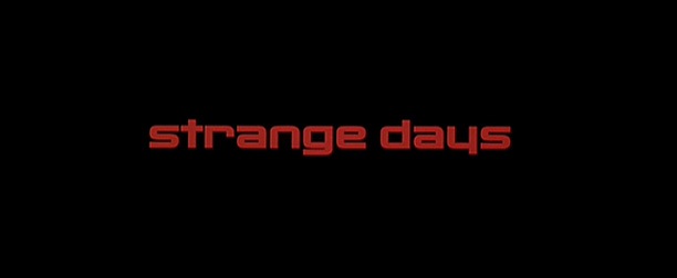 Strange Days